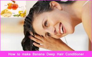 Homemade Banana Deep Hair Conditioner