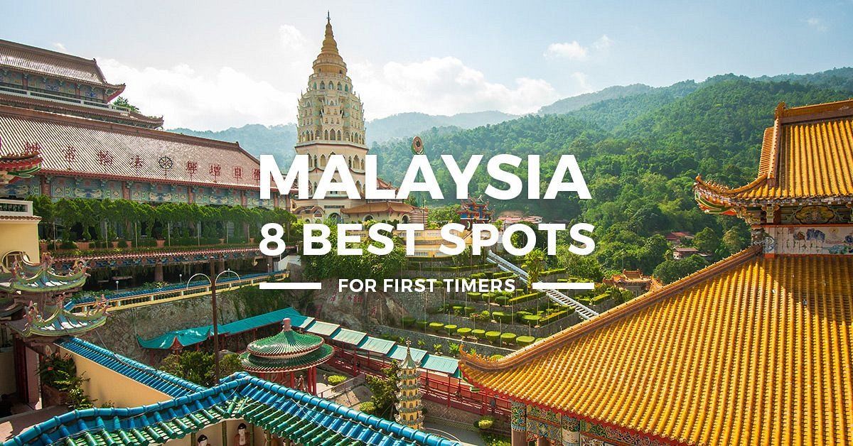 TOP 8 Best Places for VISIT IN MALAYSIA