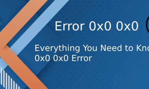 How to fix Windows Error 0x0 0x0 Error